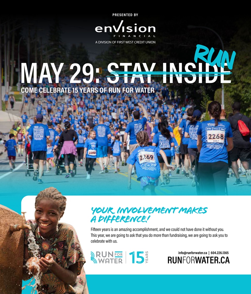 Stay Inside... NOPE... We Run on May 29th and your involvement means so much!⁠ ⁠ Presented by @envisionfinancial ⁠ ⁠ #RunForWater #tourismabbotsford #abbotsfordbc