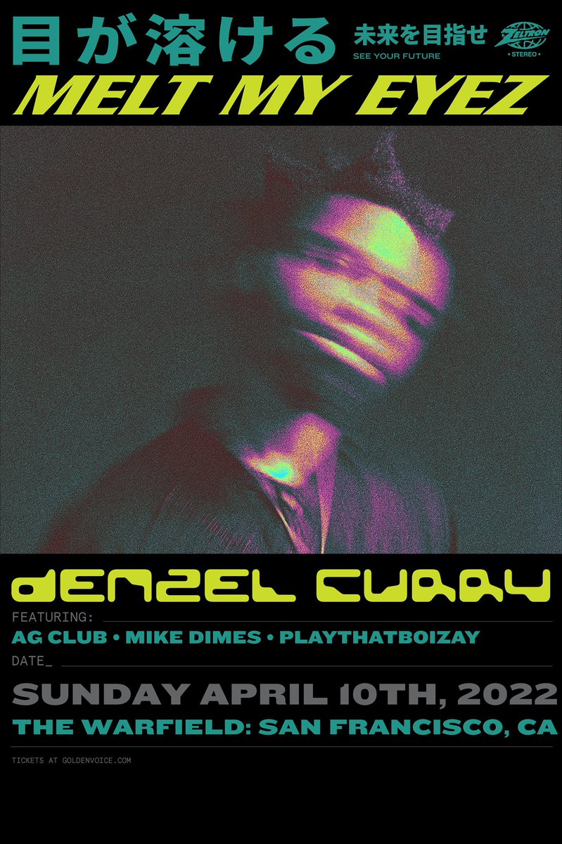 denzelcurry's tweet photo. SF - MELT MY EYEZ TOUR. 4/10 AT THE WARFIELD. 🎟👉  https://t.co/PEmAu9xrl6 https://t.co/m93by8880T