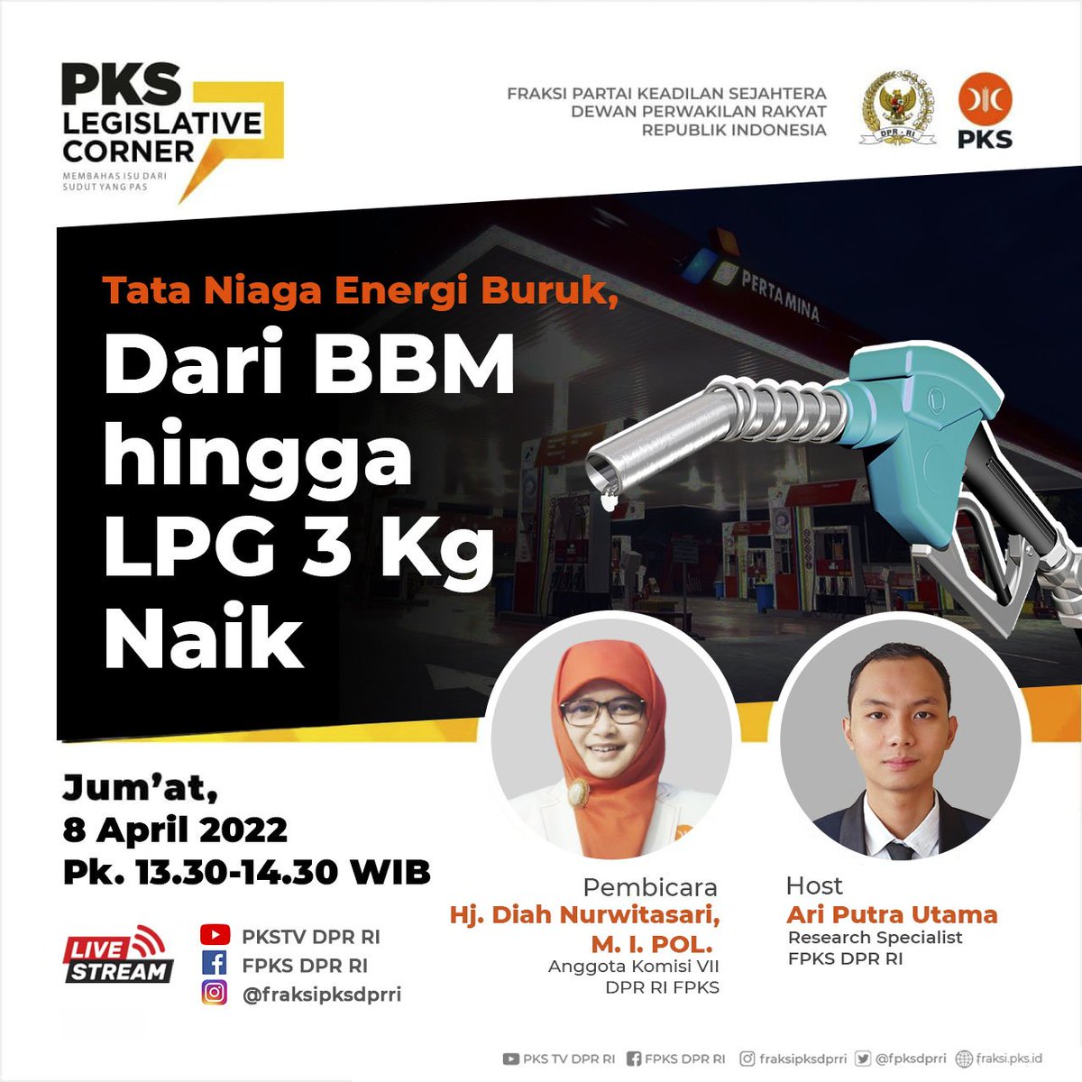 🟠PKS LEGISLATIVE CORNER🟠

“Tata Niaga Energi Buruk, Dari BBM hingga LPG 3 Kg Naik”

Jumat, 08 April 2022
13.30 - 14.30 WIB
