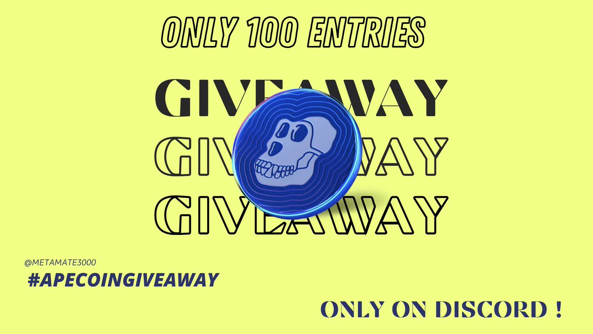 metamate3000's tweet photo. 🎁20 #APECOIN  GIVEAWAY🎁

⏳⏳ 😲ONLY 80 ENTRIES LEFT 😲⏳⏳

 To Enter : 
1.Follow @metamate3000
2.tag 3 friends
3.JOIN DISCORD (link in bio)

#NFTs #NFTGiveaway #Airdrops #cryptocurrency #NFTGiveaways #APECOIN #NFT #ETHGiveaways
#ETH #opensea https://t.co/WVLns5xayr
