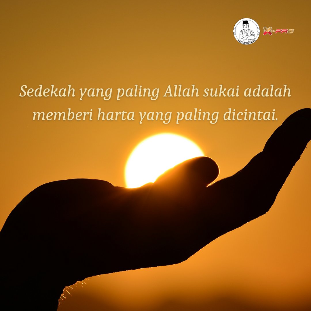 fadzilahkamsah_'s tweet photo. Sedekah yang paling Allah SWT sukai adalah dengan memberi harta yang paling dicintai.
#PesanTokAbah #ExcelbyTokAbah #tokabah #sbo #dmfk https://t.co/BYqkpFFTTO