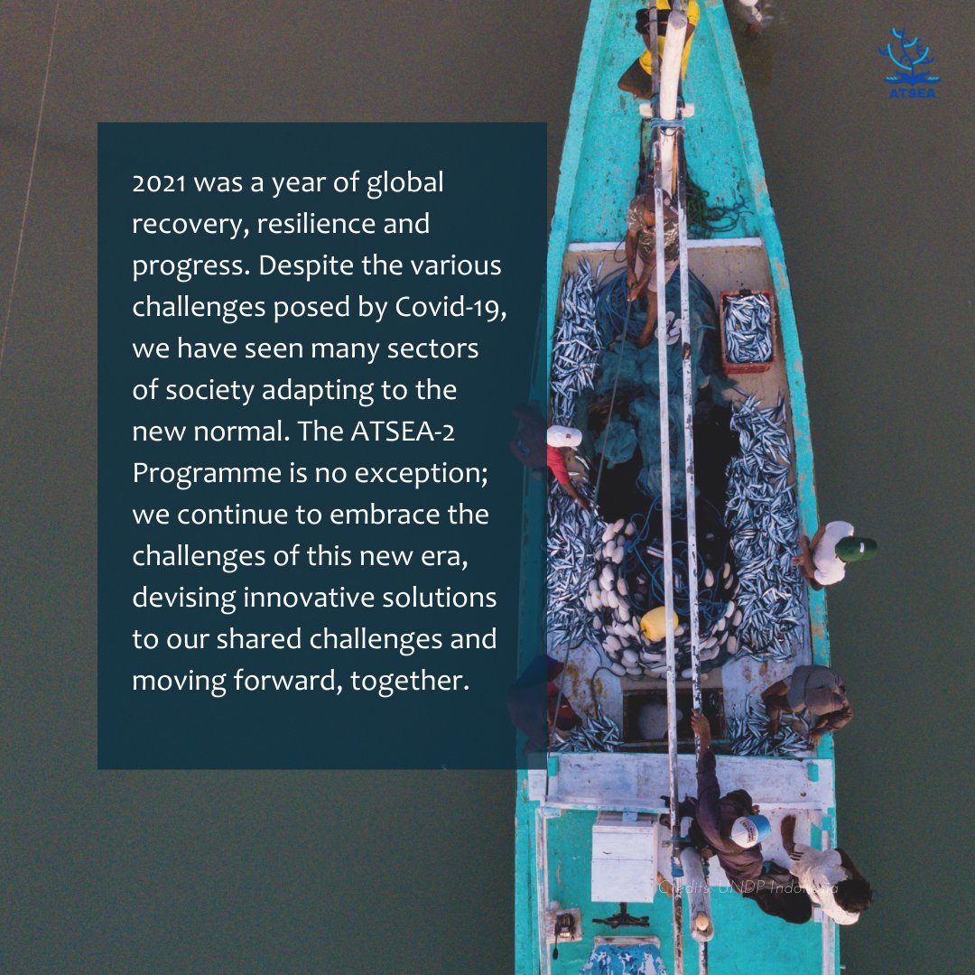 In 2021, the ATSEA-2 Programme successfully reached out to 32,000 people through a mix of FGDs, training sessions, workshops, surveys and forums.