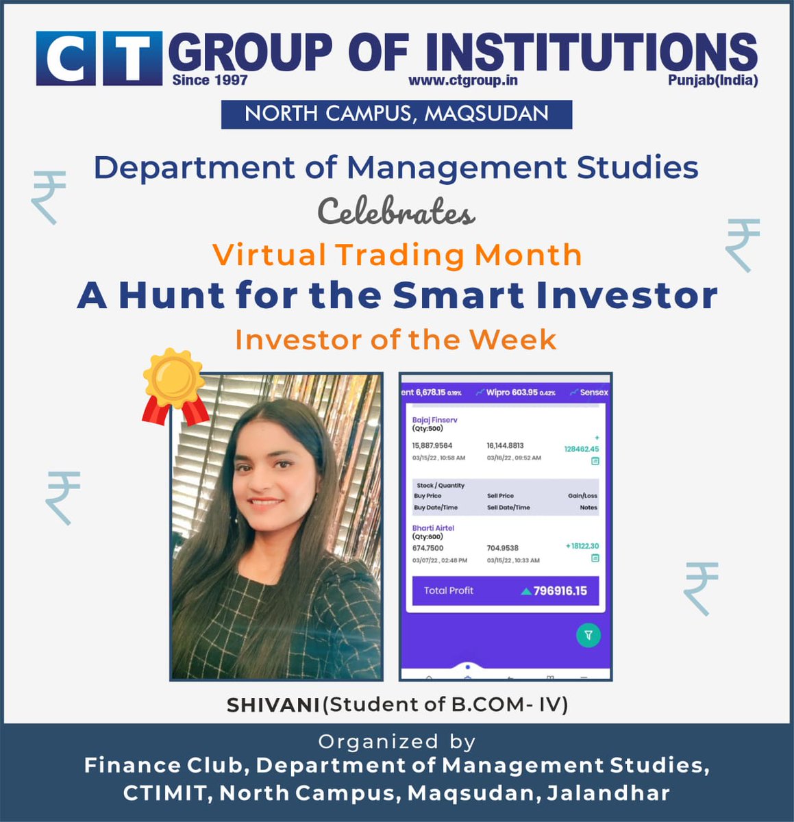 CTGroupshahpur's tweet photo. Kudos to Shivani from B.COM-IV for bagging the title of “Investor of the week” for Week 3, as the Department of Management Studies, CTIMIT, Maqsudan celebrates “Virtual Trading Month: A Hunt for the Smart Investor”
#CTG #managementdepartment #ctimit #ctgroup #investoroftheweek https://t.co/mBWTMcoRJH