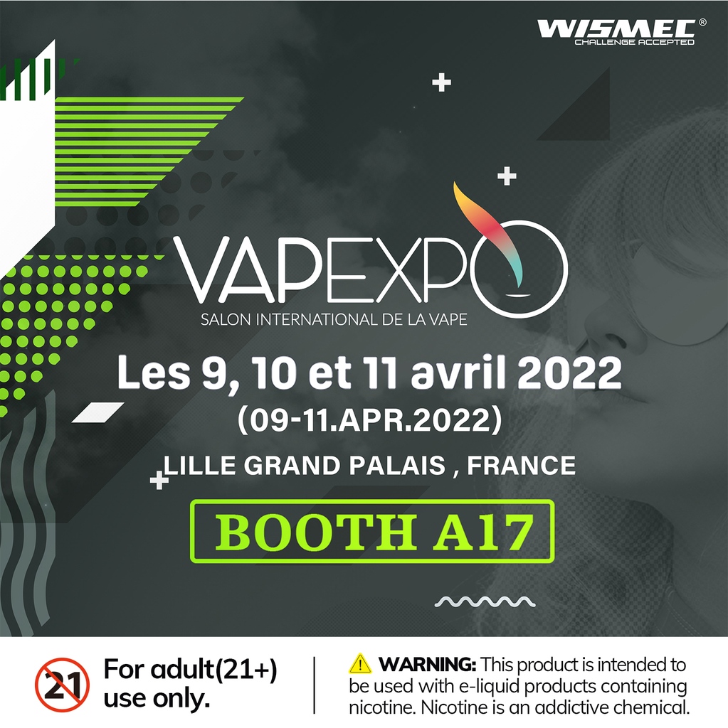 We are coming!!!💥💥💥#VAPEXPO in Lille
⏰: April 9th-11th, 2022⁠
Booth: A17⁠
🚩: LILLE GRAND PALAIS, France

WARNING: This product is intended to be used with e-liquid products containing nicotine. Nicotine is an addictive chemical. For adult(21+) use only.⁠
⁠
#wismec