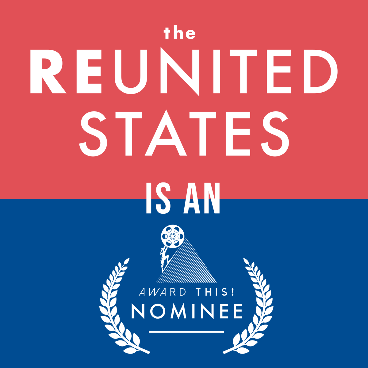 The Reunited States has been nominated for yet another reward! This time, for <a href="/AwardThis/">AwardThis!</a>.

We are honored to be nominated and that our message of bridging and listening first to understand continues to be heard by more ears.