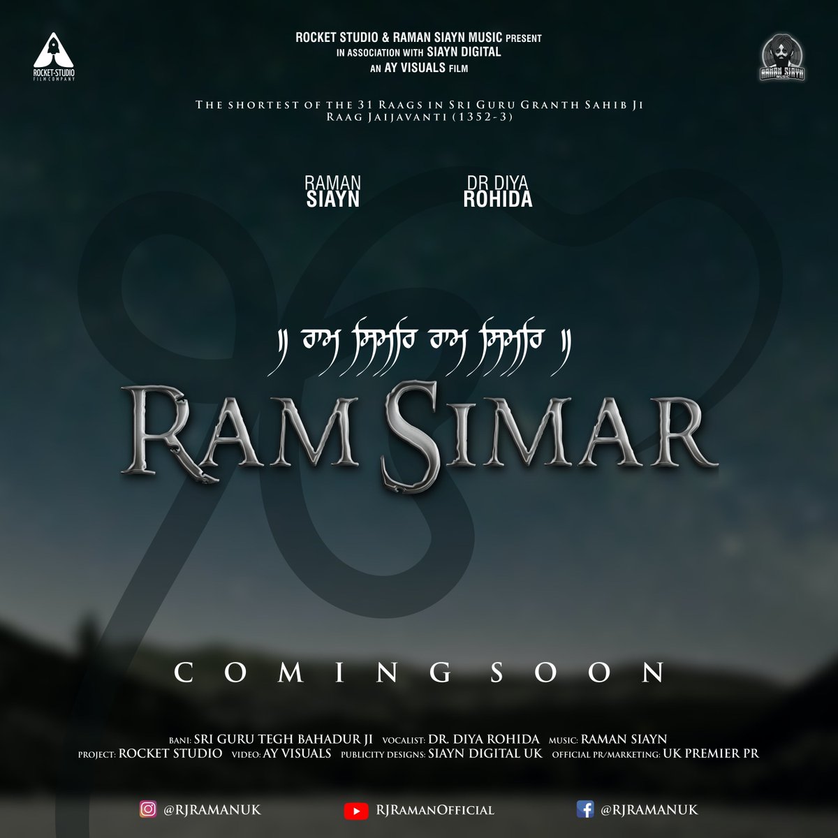 ramansiaynmusic's tweet photo. Introducing #RamSimar, my upcoming #music production to celebrate the Parkash Purab of Guru Tegh Bahadur Ji, featuring #DrDiyaRohida's melodic vocals and composition. Releasing worldwide under #RamanSiaynMusic #ComingSoon #RocketStudio
#SiaynDigital #UKPremierPR #NewGurbani2022 https://t.co/iPjzXDA7dk