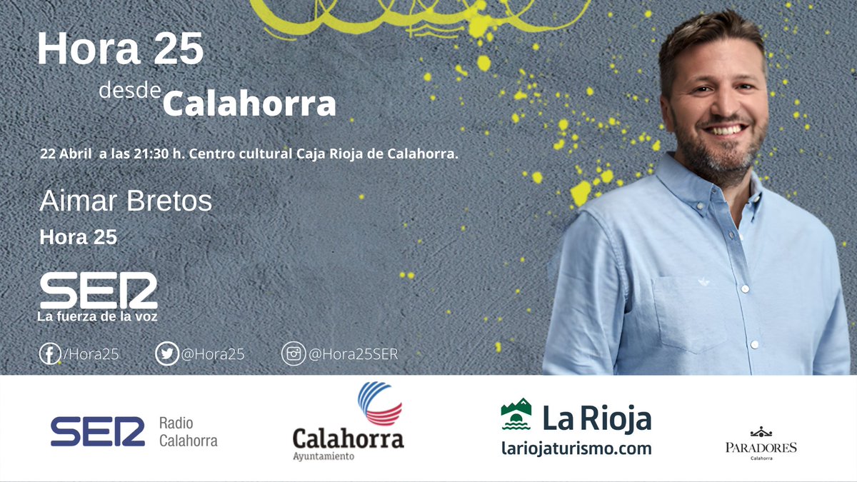 📻 ¡Apúntalo ya en la agenda! El viernes 22 de abril <a href="/hora25/">Hora 25</a> con <a href="/AimarBretos/">Aimar Bretos</a> desde #Calahorra 

🏷️Recoge tus entradas en Radio Calahorra (Paletillas, 2) o en los estudios de Avda Portugal 12 de Logroño

#LaRiojaconAimar🔝

<a href="/aytocalahorra/">Ayuntamiento de Calahorra</a> <a href="/lariojaturismo/">La Rioja Turismo</a> <a href="/paradores/">Paradores de Turismo</a>