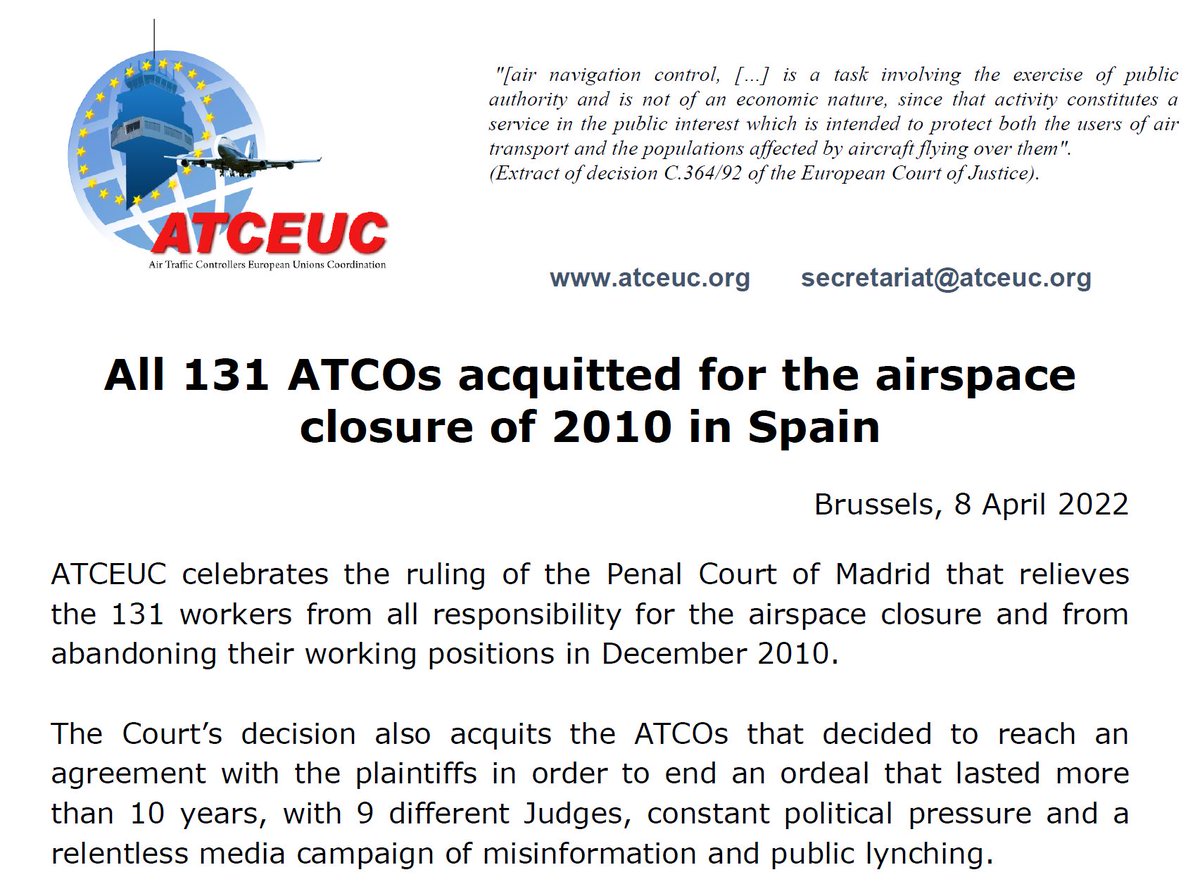 Statement issued following the acquittance of the 131 Spanish ATCOs charged for the events of 2010 which led to the closure of the National Airspace
read the full statement on ATCEUC website atceuc.org