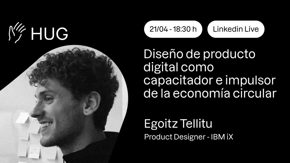 Nos metemos de lleno en el universo del #CircularDesignThinking en nuestra próxima #HUG. Egoitz Tellitu, #ProductDesigner @IBM_iX, nos dará su visión sobre cómo el producto digital posibilita nuevos modelos de negocio circulares. ¡Confirma tu asistencia!👉bit.ly/hi-egoitz-circ…