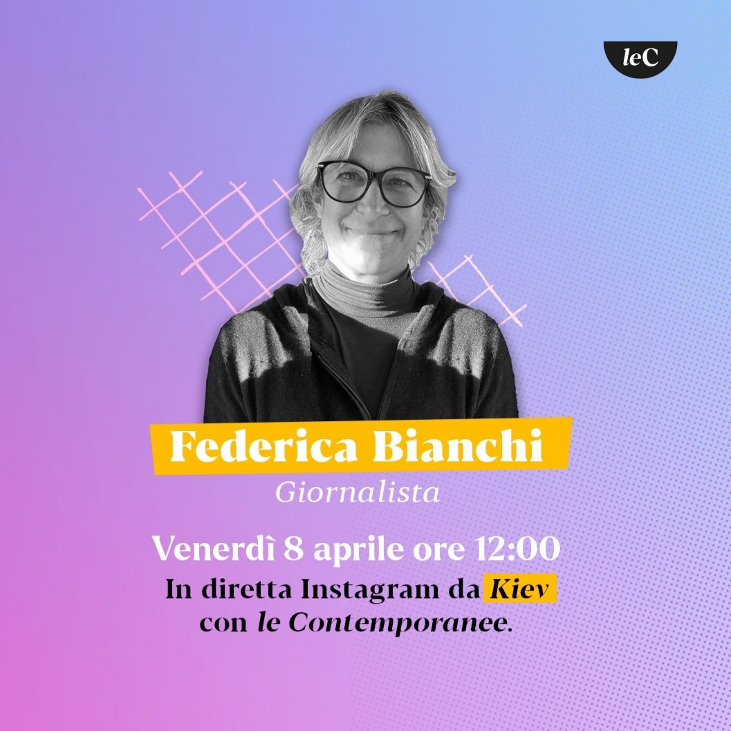LeContemporanee's tweet photo. Oggi ore 12.00 live su #instagram collegamento in diretta da #Kiev con @federicabianchi , giornalista per @espressonline e contemporanea. Con @valeriamanieri e @cicalina
https://t.co/fnfjJm7Qo5 https://t.co/pGLI6g3QgG