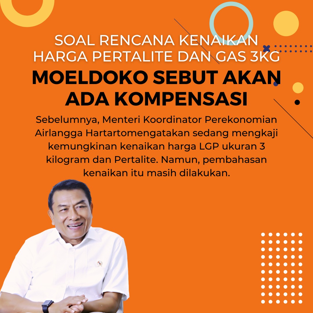 Rencana kenaikan harga LPG 3Kg & Pertalite sedang dikaji, namun jika hal itu terjadi, KSP Moeldoko menyebutkan akan ada kompensasi dari pemerintah @Dr_Moeldoko #MoeldokoBentengNKRI