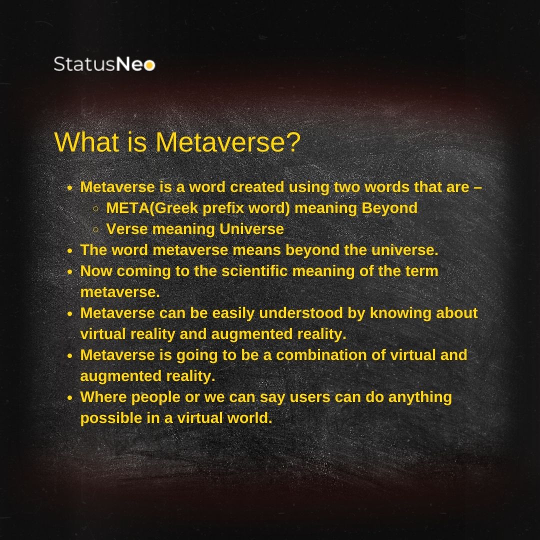 StatusNeoIndia's tweet photo. Metaverse is a word created using two words that are –
META(Greek prefix word) meaning Beyond,
Verse meaning Universe
The word metaverse means beyond the universe. 
Click here to know more-> https://t.co/nnyqnT6z2k

#metaverse #metafacebook #virtualreality #augmentedreality https://t.co/QJqsnYlSpS