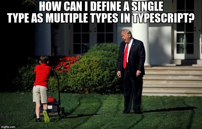 overflow_meme's tweet image. How can I define a single type as multiple types in typescript? stackoverflow.com/questions/7179… #openapigenerator #typescript