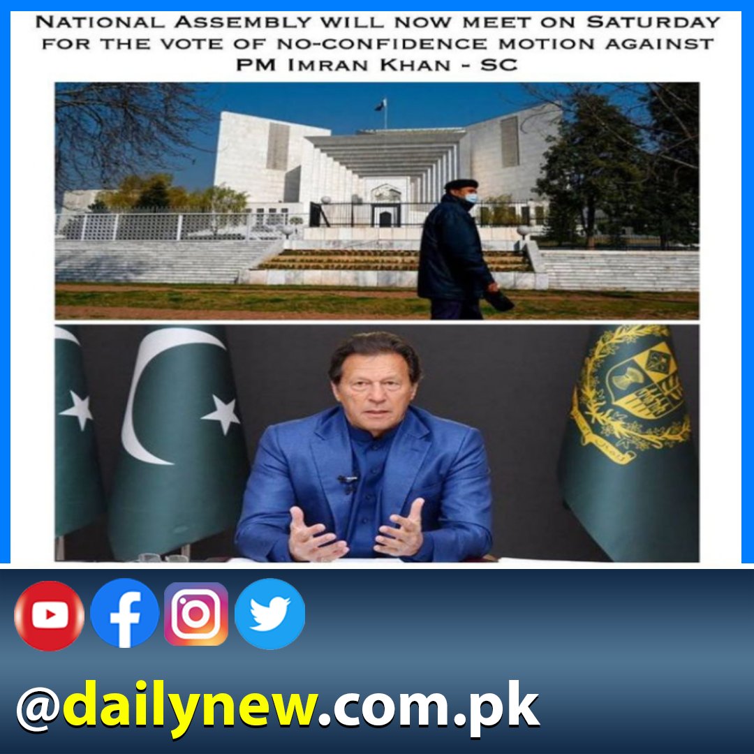 DailyNew62's tweet photo. #Pakistan’s #SupremeCourt unanimously rules 5-0 that #Parliament stands restored and the vote of #noconfidencemotion against #PrimeMinister #ImranKhan is to be done on April 9 - that the Deputy speaker’s ruling was illegal #Dailynew #dailynew https://t.co/t8Z6flArnU