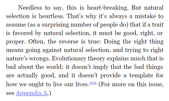 SteveStuWill's tweet photo. "It's always a mistake to assume that if a trait is favored by natural selection, it must be good, right, or proper. Often, the reverse is true: Doing the right thing means going against natural selection, and trying to right nature's wrongs." https://t.co/Nlx1B9ymNx #TATUTU https://t.co/9EXfKSu2SP