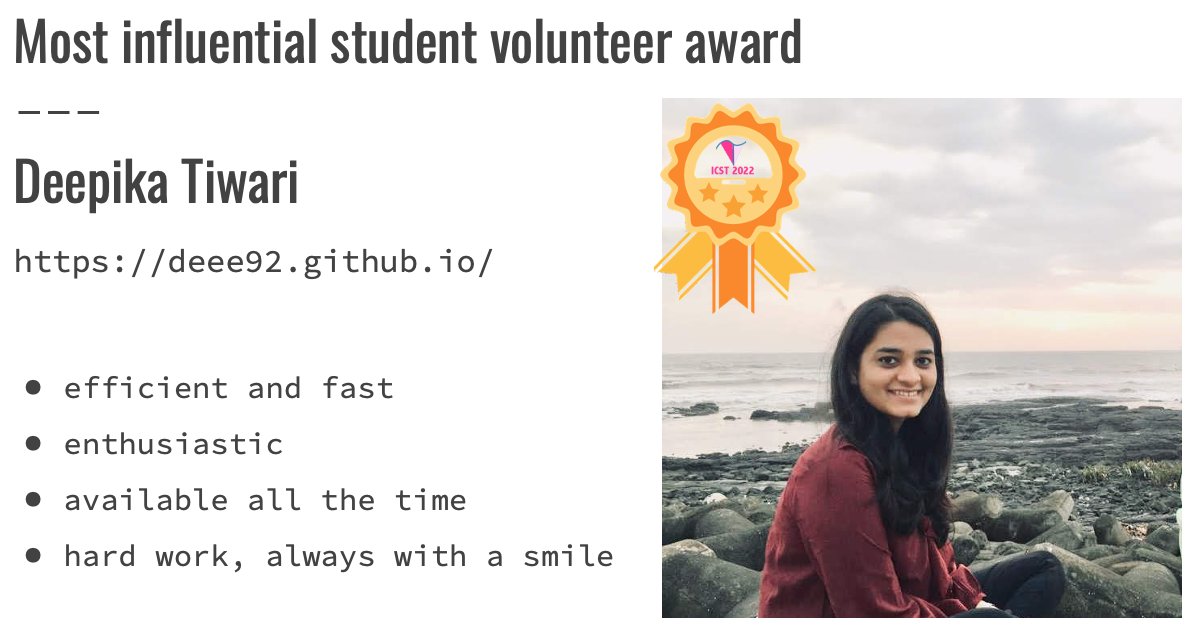 tanja_vos's tweet photo. The @icstconference #icst22 award forthe most influential student volunteer award went to Deepika Tiwari https://t.co/PMMECFFIZI. Thank you very much, Deepika for being so responsive and handling all the things quickly and efficiently! https://t.co/ihE1p7KJqE