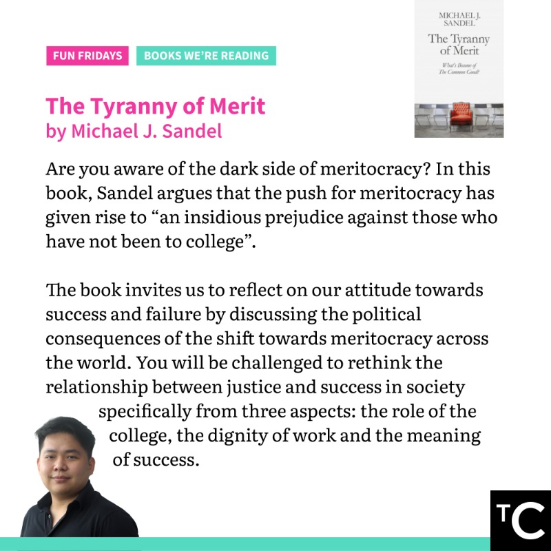 CentreMY_'s tweet photo. Ever wondered how governments can provide good public services in the tech age, why we should evaluate the way we perceive economic systems, and what’re the pitfalls of meritocracy? For answers, check out TC Researcher, @edwingoh95’s recommendations for #TCFunFriday #BookReviews. https://t.co/WD96rZru6I