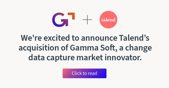 Talend Acquires Gamma Soft, a Market Innovator in Change Data Capture bit.ly/3uVWCKU