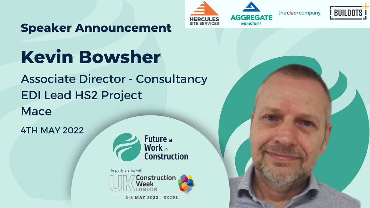 Kevin Bowsher (Associate Director - Consultancy EDI Lead HS2 Project, <a href="/MaceGroup/">Mace</a>) is a speaker for FWC Live.
 
On 4th May 2022 at the <a href="/UK_CW/">UK Construction Week</a> event at the Excel centre in London.

Register: futureofworkinconstruction.com

Sponsors: <a href="/hercules_plc/">Hercules PLC</a> @AggregateUK <a href="/theClearCo/">The Clear Company</a> 
<a href="/buildots/">Buildots</a>