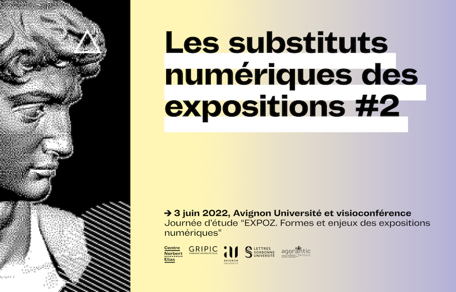 📅 Journée d'étude "Les substituts numériques des expositions #2", le 3 juin prochain à @UnivAvignon (et en visio), co-organisée par le <a href="/CentreElias/">Centre Norbert Elias</a> et le <a href="/Gripic_Celsa/">GRIPIC (Celsa – Sorbonne Université)</a>. 

▶️ Programme : centrenorbertelias.cnrs.fr/je-expoz2-0620…
▶️ S'inscrire : framaforms.org/journee-detude…