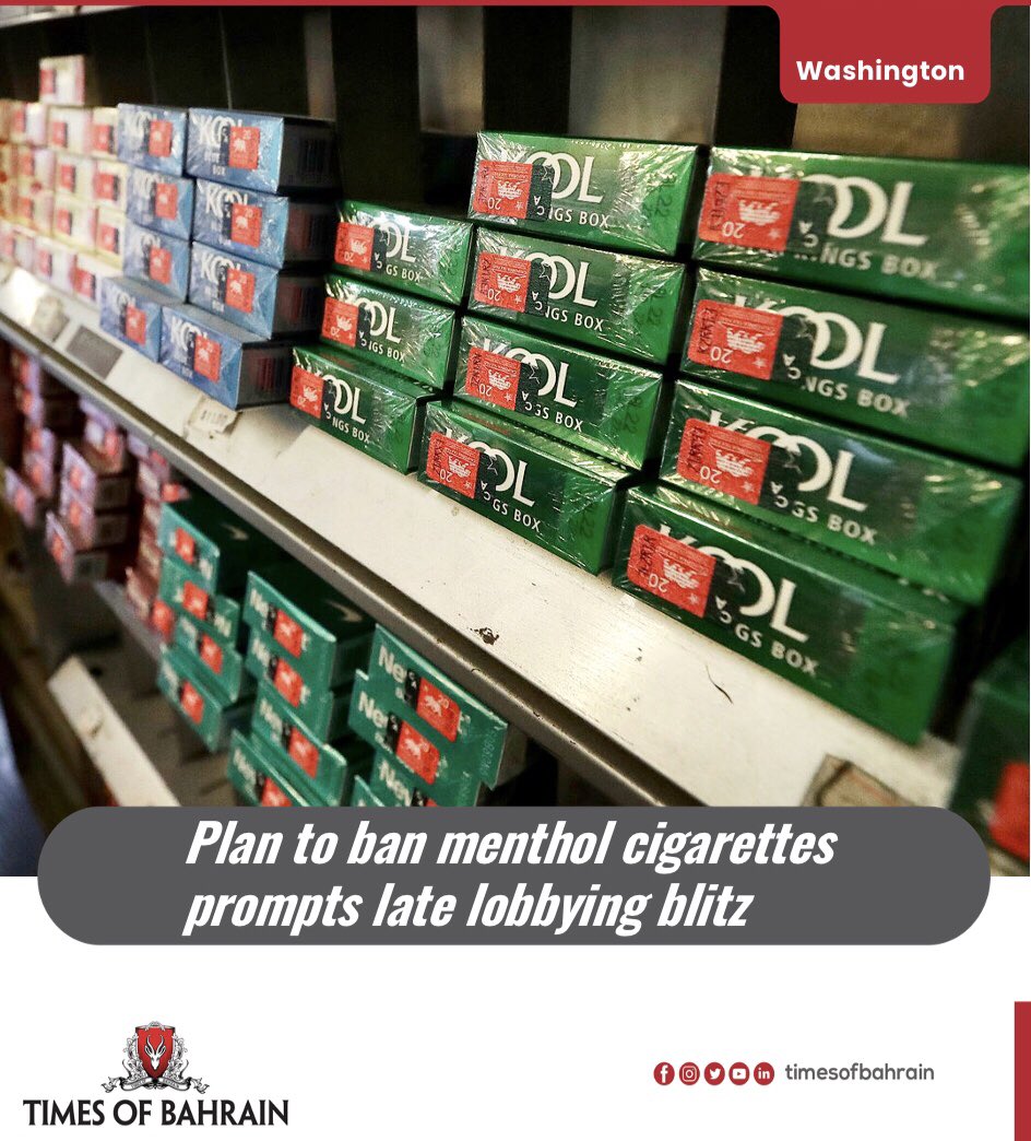 where to buy cigarettes in bahrain Plan to ban menthol cigarettes prompts late lobbying blitz For more details  please visit our website: https://t.co/PeYte1iJTi . . . . . #timesofbahrain  #localnews #gulfnews #worldnews #timesofbahrainmediacowll