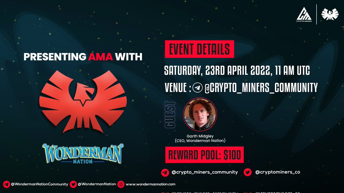 CryptoMiners_Co's tweet photo. 🎙️We're pleased to announce our next #AMA with WONDERMAN on 23rd April at 11:00 AM UTC

💰Rewards Pool: 100$

🏠Venue: https://t.co/ugj9U9IXPD

〽️Rules:
1⃣ Follow @Cryptominers_co &amp;  @WondermanNation
2⃣ Like &amp; RT
3⃣ Comment Questions &amp; Tag 3 Friends (Max 3 questions) https://t.co/IWS7LYmXwH