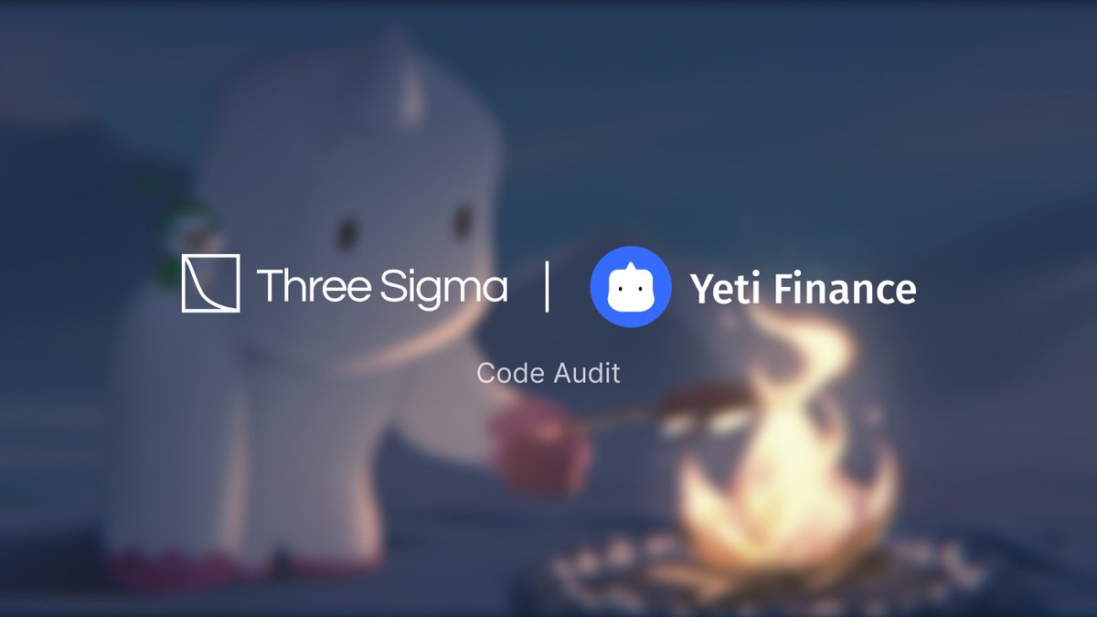 We are happy to publish our code audit of the <a href="/YetiFinance/">Yeti Finance 🔺</a> borrowing protocol. The technical report details our findings during the 5 week engagement with the Yeti team.

github.com/threesigmaxyz/…