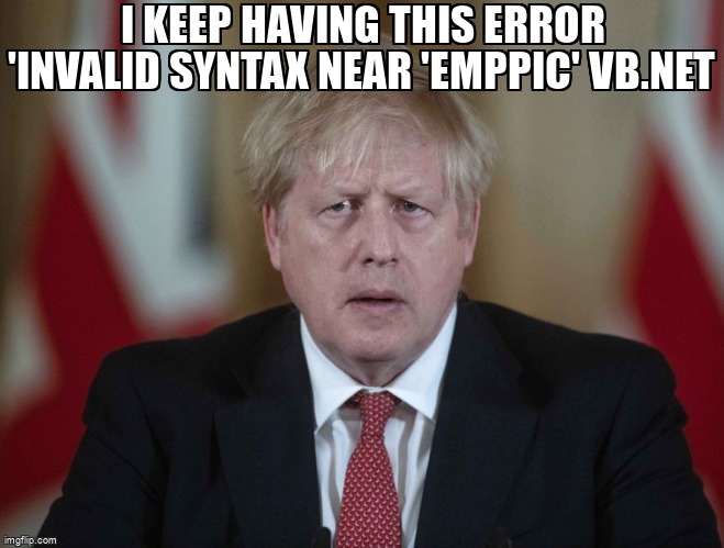 overflow_meme's tweet image. I keep having this error 'Invalid Syntax near 'emppic' vb.net stackoverflow.com/questions/7197… #sql #vbdotnet