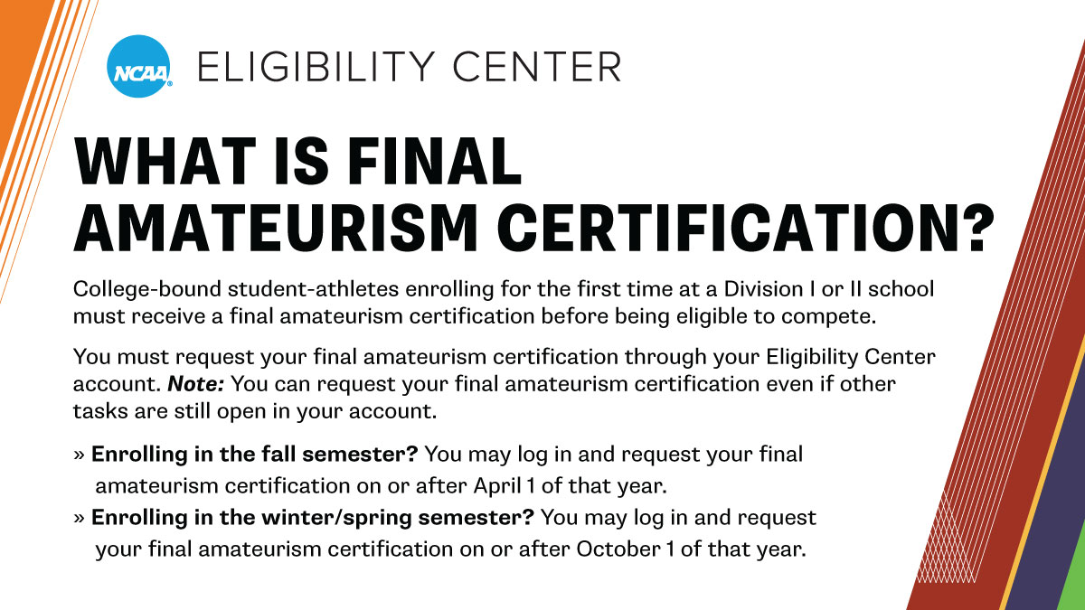ncaaec's tweet photo. If you're enrolling at an @NCAA or @NCAADII school this fall, request your final amateurism certification! This needs to be done before you're eligible to compete.

➡️ https://t.co/ayUEPn8WCP https://t.co/5iH4YfUb6v