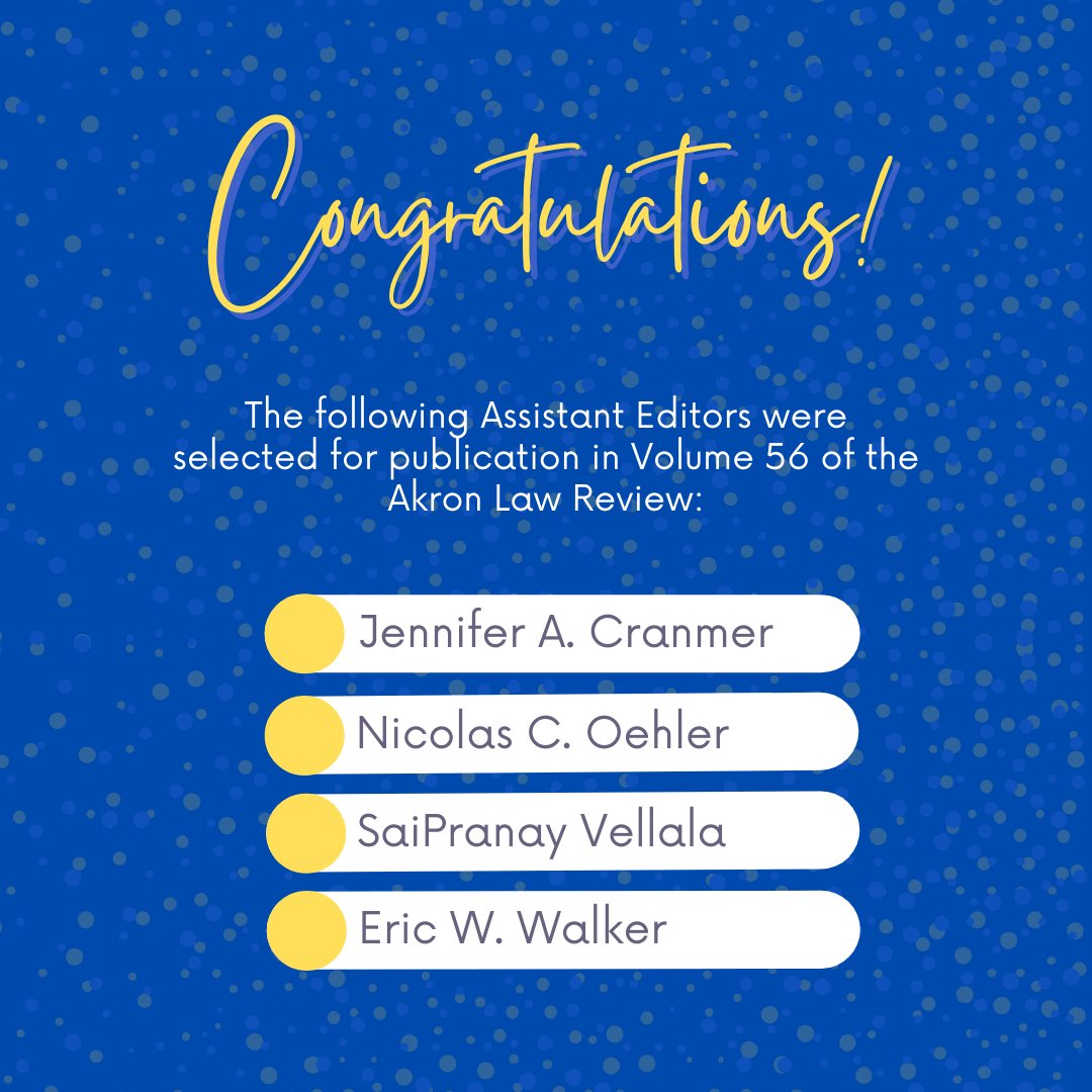 AkronLawReview's tweet photo. Congratulations to the students selected for publication in the Akron Law Review! Their articles will be available sometime next school year at https://t.co/Pw6ieHif41. https://t.co/mSuJpyARSI