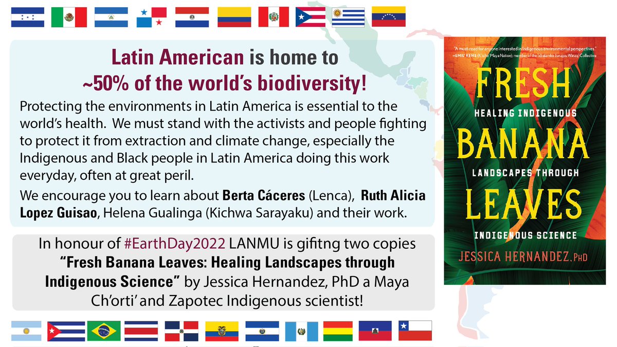 Latin America Network at McMaster University LANMU (@mcmasterlan) on Twitter photo In honour of #EarthDay2022, LANMU will be gifting 2 copies of <a href="/doctora_nature/">Dr. Jessica Hernandez</a> book, "Fresh Banana Leaves"!
We must uplift & support Indigenous voices and work in Latin America as they are preserving the Earth everyday of the year, often at great peril!
<a href="/McMasterU/">McMaster University</a> In honour of #EarthDay2022, LANMU will be gifting 2 copies of <a href="/doctora_nature/">Dr. Jessica Hernandez</a> book, "Fresh Banana Leaves"!
We must uplift & support Indigenous voices and work in Latin America as they are preserving the Earth everyday of the year, often at great peril!
<a href="/McMasterU/">McMaster University</a>