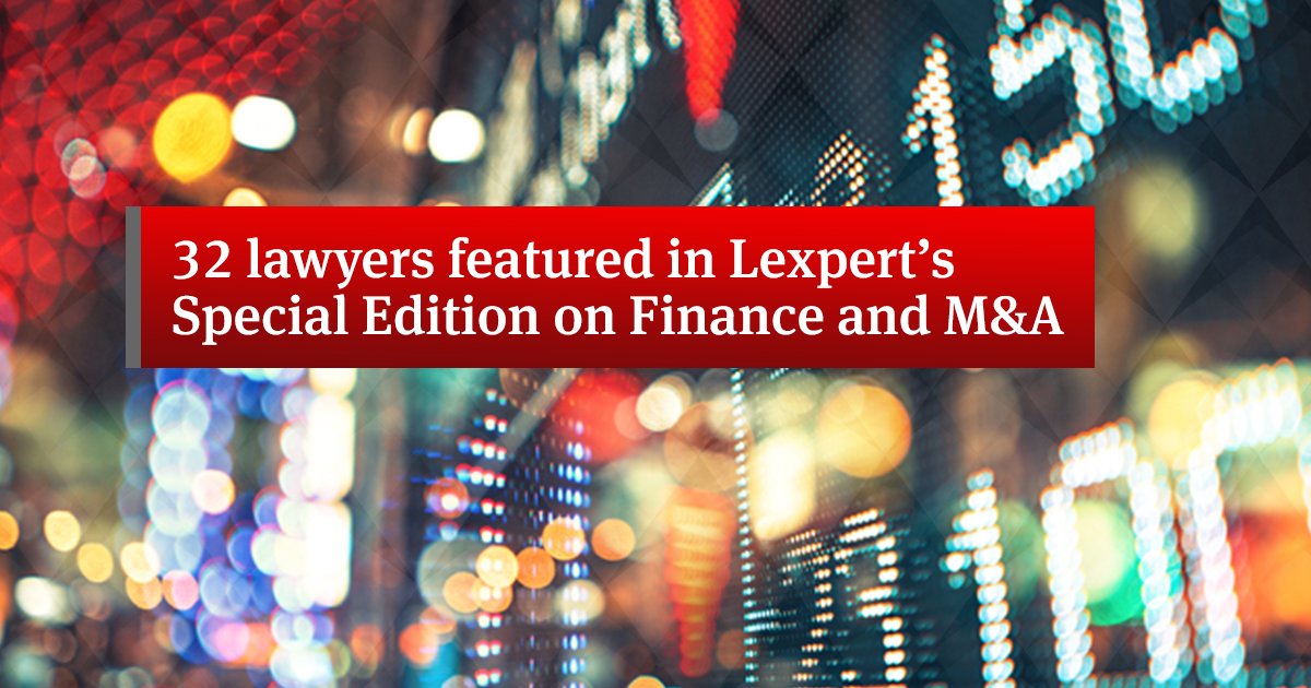 Congratulations to our 32 lawyers on their feature in the <a href="/Lexpert/">Lexpert</a> Special Edition on Finance and M&amp;A. The special edition exclusively profiles the highest-ranked Lexpert practitioners whose core area of focus is corporate and M&amp;A. #Lexpert #Finance #MandA ow.ly/ych650IQioG