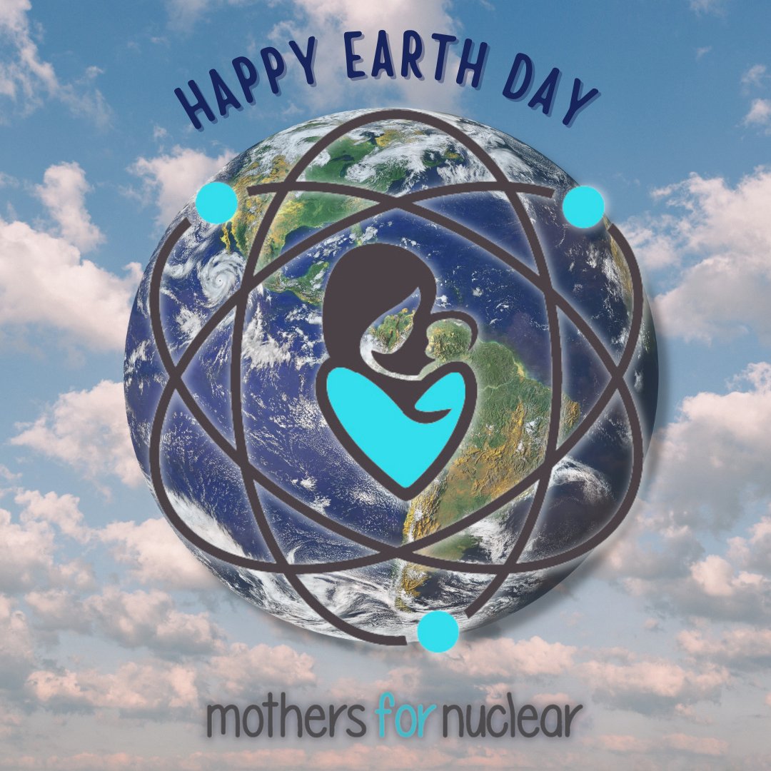 Happy #EarthDay from Mothers of Nuclear!♥️💪🏼⚛️🌎

Nuclear Energy = Clean Energy!✨

#SaveThePlanet #NuclearEnergy #ProtectOurPlanet #CleanEnergy