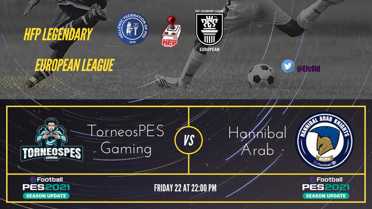 🏟️ ¡Duelo de titanes!

⏰ 22:00 CET

⚔️ <a href="/EfcOld/">Old School EFC</a> 🆚 #hannibalArab

 📺youtube.com/channel/UCMSyI…

<a href="/Hellenic_Pes/">Hellenic PES Federation</a> 
<a href="/HFPLeague11vs11/">HFP Legendary League 11vs11</a> 
<a href="/Rober_acosta86/">Roberto</a> 
<a href="/PesLuis/">TORNEOSPESGAMING ( luis-belloto)</a>