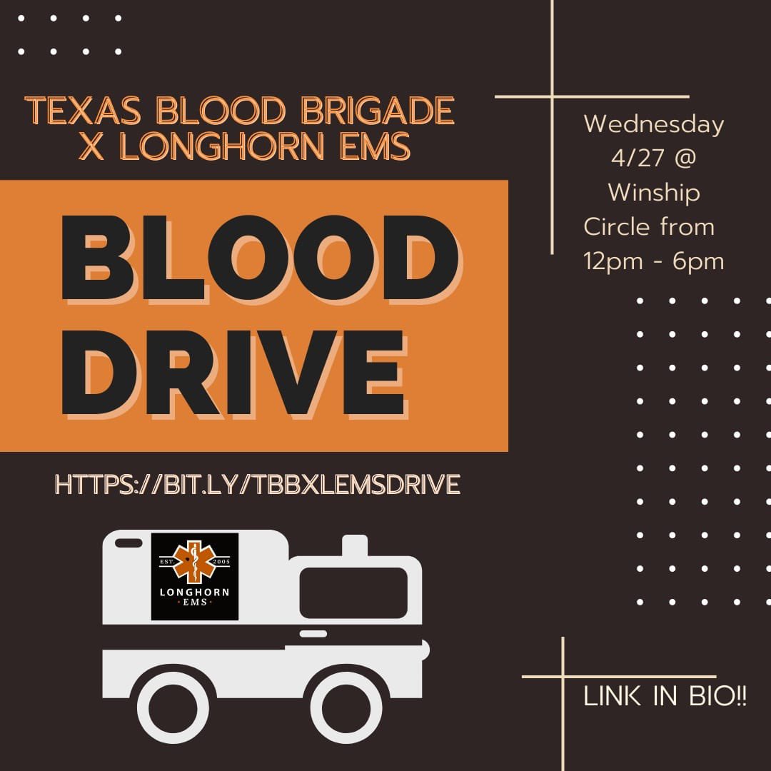 UTLonghornEMS's tweet photo. Longhorn EMS will be hosting a Blood Drive in partnership with @txbloodbrigade this Wednesday (4/27) from 12pm-6pm. You can sign up to donate at the link below! 

https://t.co/dvt7llorn4 https://t.co/85rOIKWTnc