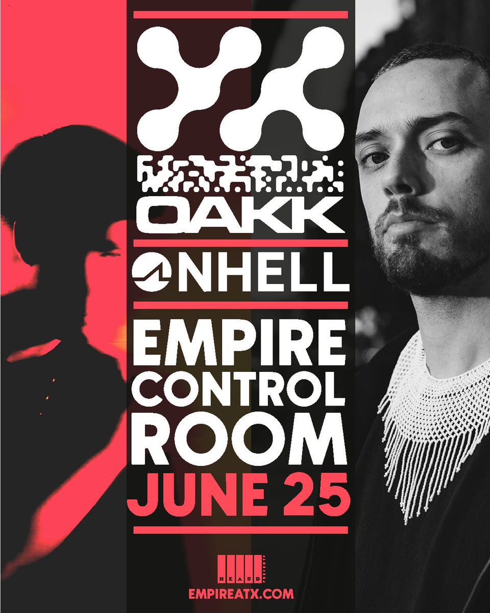This June at @empireatx we got two up and coming producers <a href="/oakkmusic/">OAKK</a> and <a href="/onhellmusic/">ONHELL</a> taking over the Control Room! Come out and dance y'all 🤙

Get your tickets: found.ee/OAKKandONHELL_…