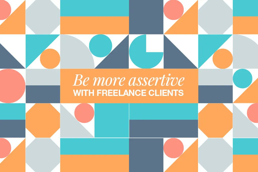 How can you be more assertive with freelance clients? @talentedladies share 8 ways to keep control of the client/freelancer relationship. #freelance #selfemployed #communication 🤝 buff.ly/3cJ69va