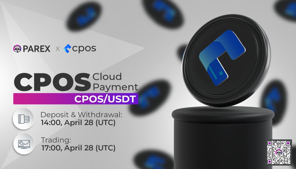 📢 New Listing

$CPOS 
@Cposcloud
gets listed on #ParexMarket!

🔹Pairs: CPOS/USDT
🔹Deposit: 14:00, April 28 (UTC) (network: #BEP20)
🔹Trading: 17:00, April 28 (UTC)

#P2E #CPOS #BEP20 #DEX