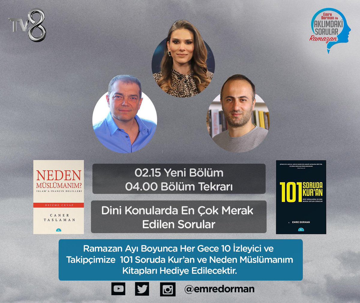 Aklımdaki Sorular Ramazan programımızın bu geceki yeni bölümünde dini konularda en çok merak edilen sorular üzerine konuşmaya devam edeceğiz. 02:15’de ve tekrarı ile 04:00’de TV8’de.