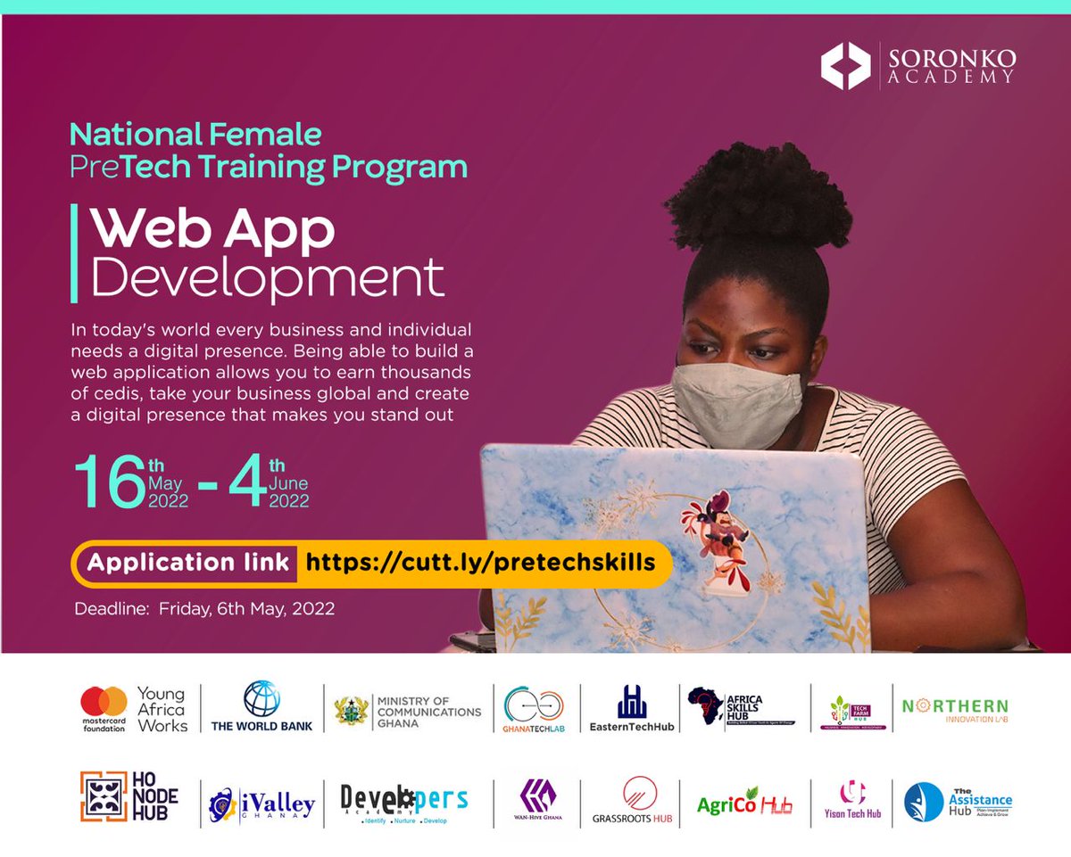 AfricaSkillsHub's tweet image. #Tamale
Are you a female aged 18 to 35years, apply for a FREE 3 weeks training program on Web App Development in the National Female PreTech from 16th May 2022 to 4th June 2022. Apply here cutt.ly/pretechskills. #youngafricaworks #pretechskills #gtlimpact #AfricaSkillsHub