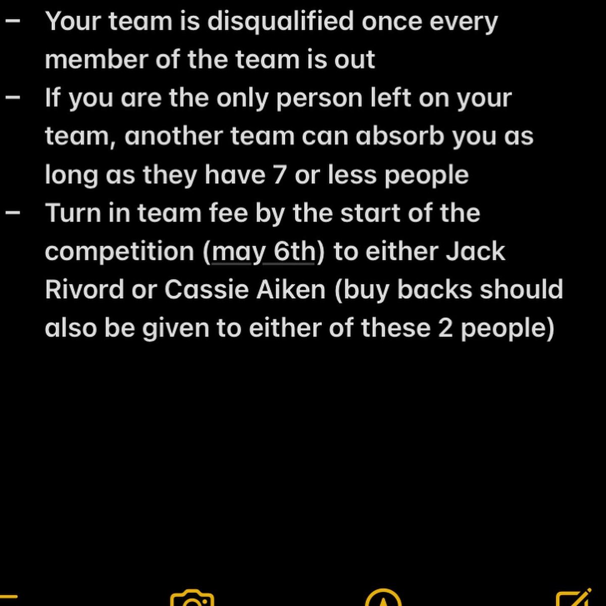 These are the unofficial rules. Any rules broken will result in a team disqualification (rules subject to change if deemed necessary)