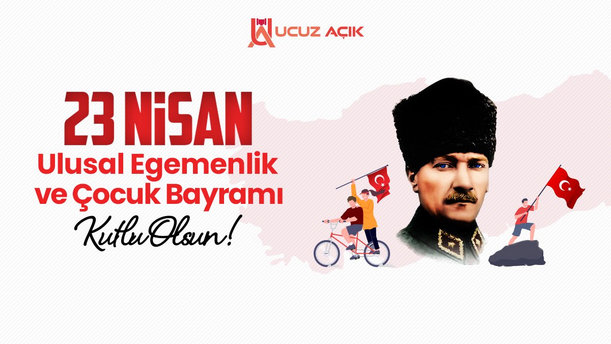#23Nisan Ulusal Egemenlik ve Çocuk Bayramı Kutlu Olsun 🇹🇷