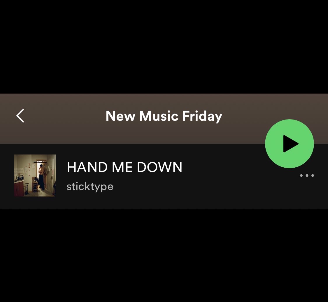 HAND ME DOWN on New Music Friday <a href="/Spotify/">Spotify</a> <a href="/spotifyartists/">Spotify for Artists</a> 

sticktype.us