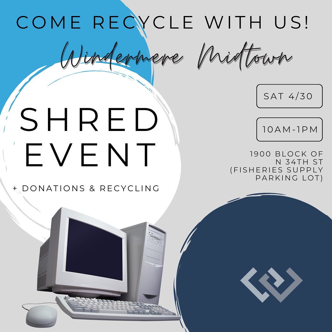 truexproperties's tweet image. Save the date! Join us on April 30th from 10am-1pm for Windermere's annual Shred Event + Donations &amp;amp; Recycling. #windermeremidtown