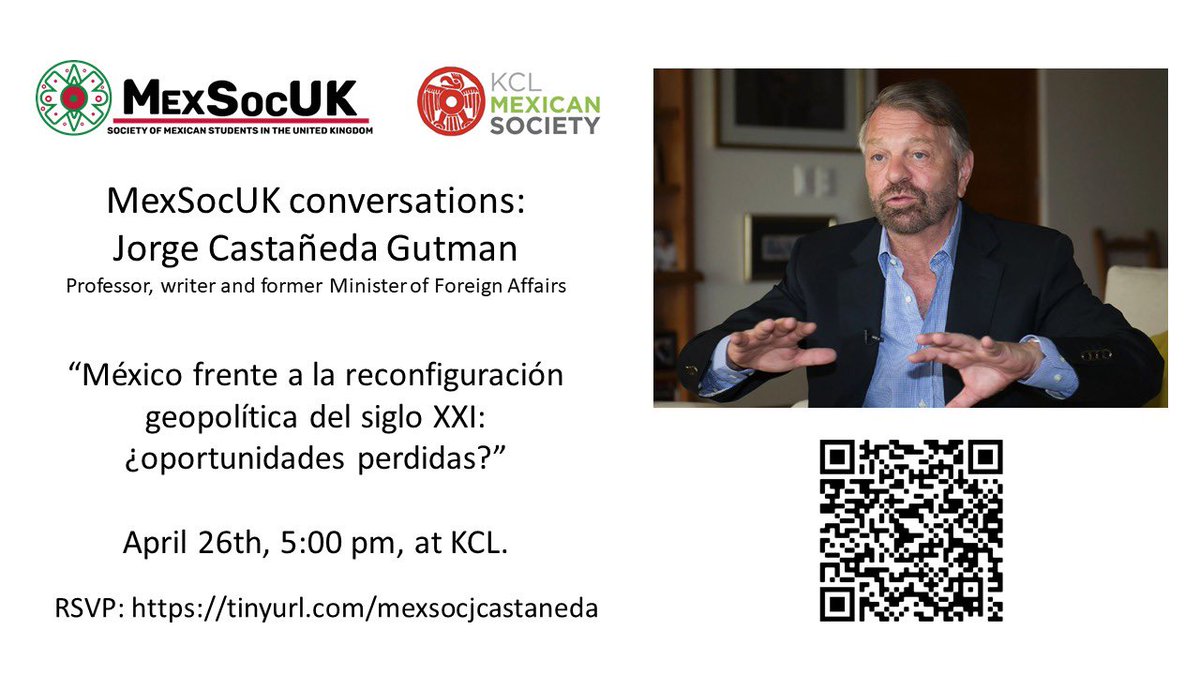 KCLMexicanSoc's tweet photo. ¡Nos vemos este martes! Registro en https://t.co/O7PtzKoS1O  @MexSoc_UK @JorgeGCastaneda https://t.co/z1LEQjFJ7z