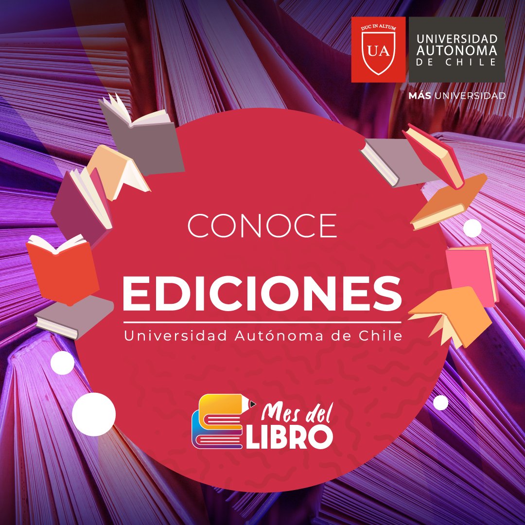 AutonomaTemuco's tweet photo. #DíadelLibro  📚
Te invitamos a conocer un poco más sobre #EdicionesUA la primera  editorial universitaria de Chile en tener todo su catálogo de acceso abierto y gratuito de forma online.
👉Visita y descarga los libros aquí: https://t.co/mlSnzNSXjr https://t.co/acdb60Vt12