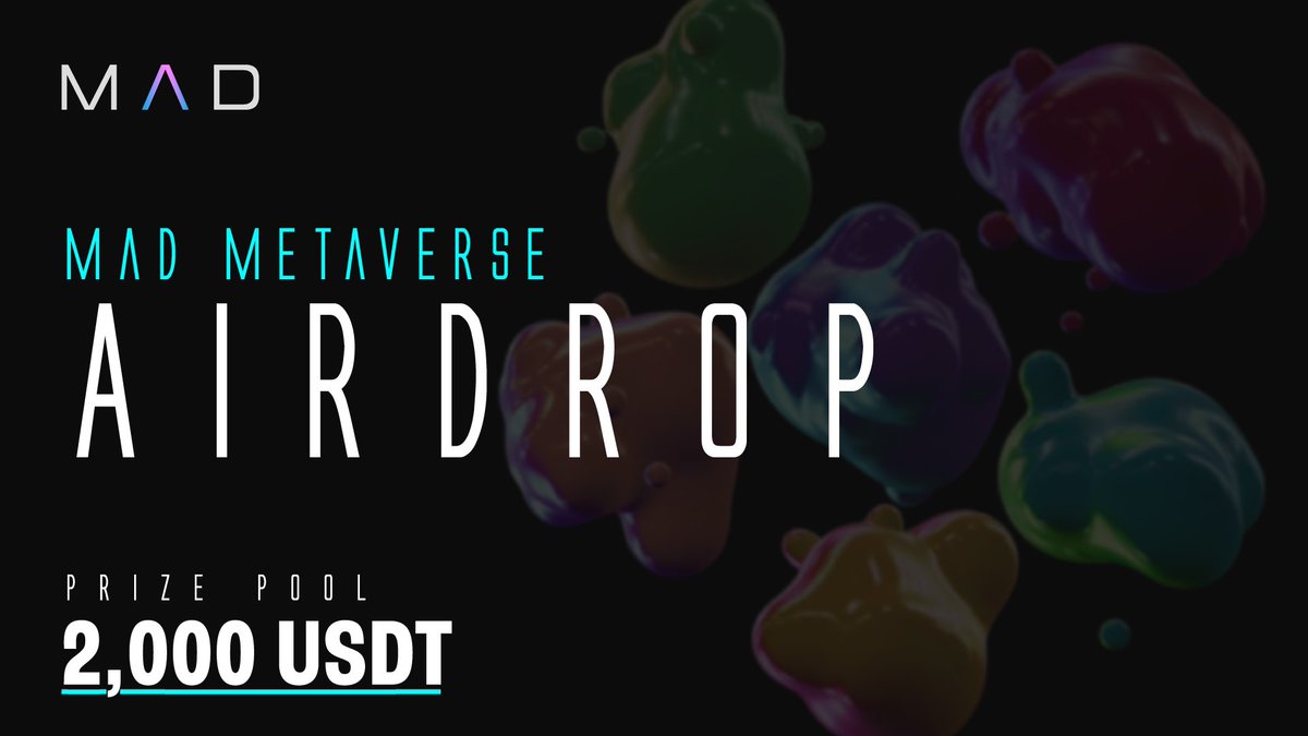 📣#MADMetaverse #airdrop is live now!

🎉Total for airdrop: 2,000 #USDT

👉Use our airdrop bot in Telegram: t.me/MADmetaverseBot

🗓Airdrop End: 2nd May
🗓Airdrop Distribution: within a week after airdrop ends