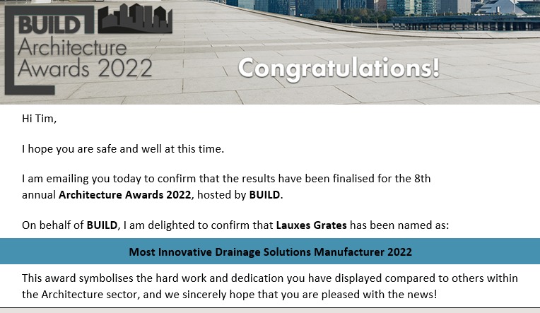 LauxesGrates's tweet photo. It is with grate pleasure to accept the award for Most Innovative Drainage Solutions Manufacturer in 2022!

This award was hosted by BUILD Magazine for the 8th Annual Architecture Awards 2022.

Our products are what makes our business award winning!

#lauxesgrates #lineardrainage https://t.co/O7OUU9QRL3