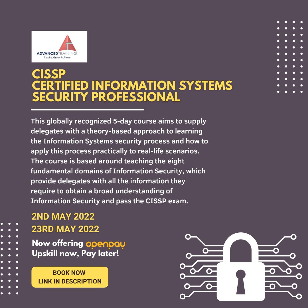 advancedtrainin's tweet image. We have two May dates scheduled for our ISC² &apos;Certified Information Systems Security Professional&apos; course. Explore all the details below and book your spot here: ow.ly/X8JN50IOcaS

#securitycourses #InformationSystemsSecurity #upskill