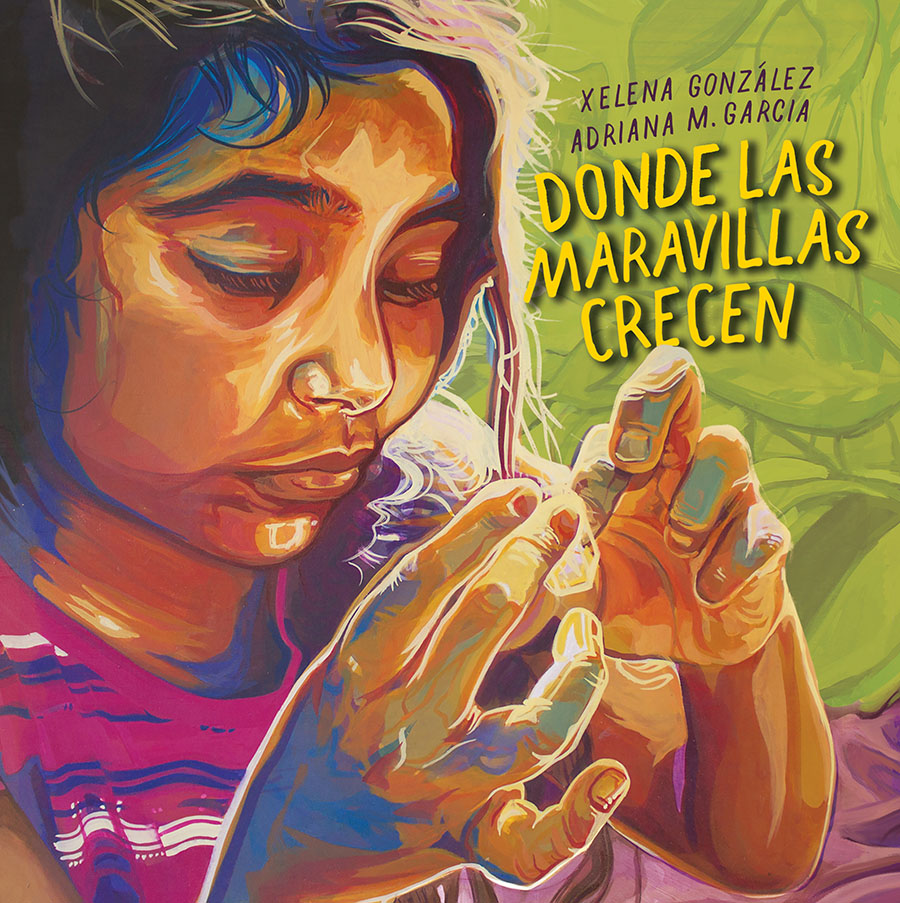 LEEandLOW's tweet photo. Let’s get into the 2022 books that we are now available! First up is Where Wonder Grows / Donde las maravillas crecen by Xelena Gonzalez, illus. by Adriana M. Garcia. This lyrical intergenerational story exploring our connections to nature, family, and traditions. #LLBooks2022 https://t.co/2iUzFo2BHZ
